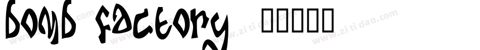 Bomb Factory字体转换